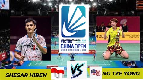 Shesar R Vs Ng Tze Yong Highlight China Open R Youtube