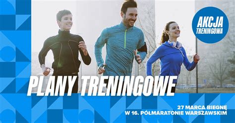 Plan treningowy do półmaratonu dla początkujących 3 i 4 treningi w