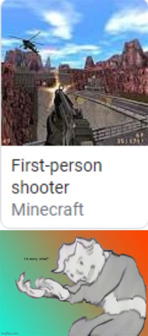 Image Tagged In I M Sorry What Minecraft Imgflip