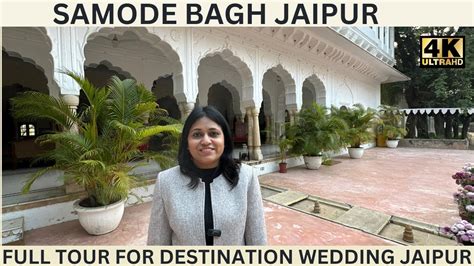 Samode Bagh Tour For Destination Wedding In Jaipur By Megha Jindal