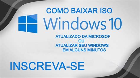 Como Baixar Iso Windows 10 Atualizado Da Microsoft Ou Atualizar Seu