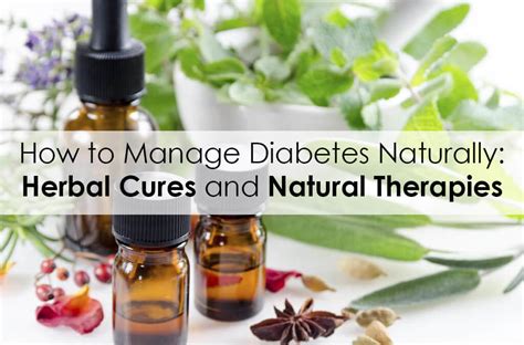 How to Manage Diabetes Naturally: Herbal Cures and Natural Therapies ...