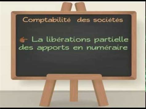 comptabilité des sociétés la libération partielle des apports en