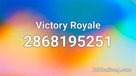 Victory Royale Roblox ID - Roblox music codes