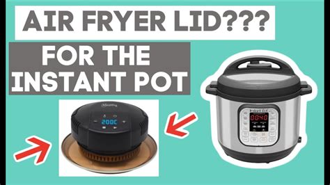 The Air Fryer Lid For The Instant Pot Mealthy Crisplid Youtube