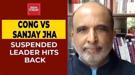 Brazen Fabrication Of Truth Sanjay Jha Hits Back At Congress On