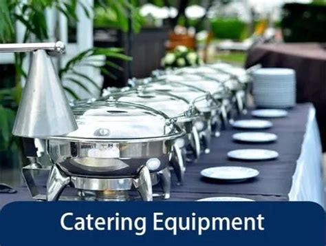 Catering Equipment In India A Guide To Choosing The Right Supplier For