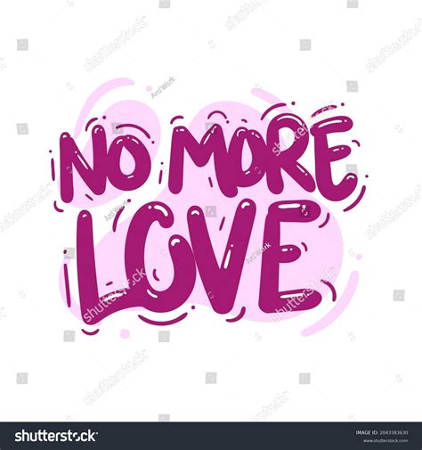 No More Love Quote Text Typography Stock Vector Royalty Free