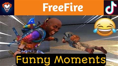 Free Fire Funny Moments Tik Tok Moments Must Watch Mental Sajjad Youtube