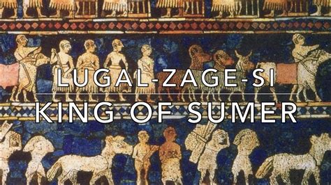 Lugal Zage Si King Of Sumer