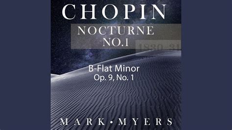 Nocturnes Op 9 No 1 In B Flat Minor YouTube