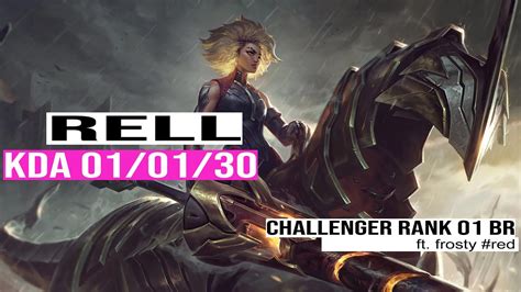 Rell Vs Karma Sup Rank 01 Challenger BR Patch 14 3 Season 14 YouTube