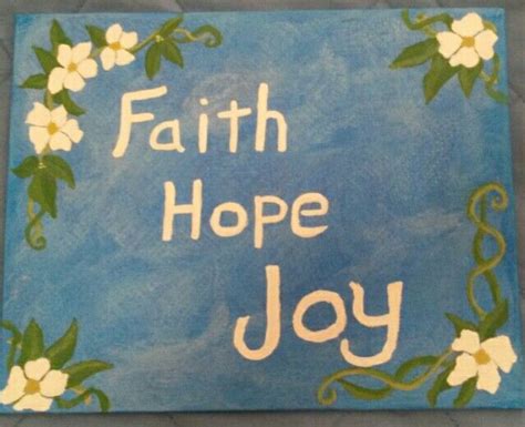 Faith Hope Joy Hope Joy Joy Faith