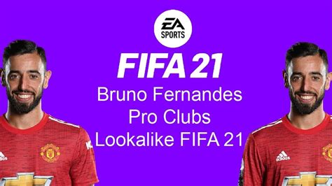 Bruno Fernandes Pro Clubs Lookalike Fifa Youtube