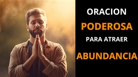 Oración Poderosa Para Atraer Abundancia Fé Amordedios Oracion