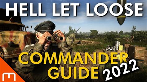 Hell Let Loose Definitive Commander Guide Youtube