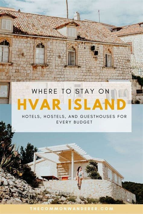 Where To Stay On Hvar The Best Hotels Hostels And Airbnbs The Common Wanderer Croatia