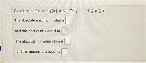 Consider The Function Fx3 7x2 4≤x≤2the Absolute