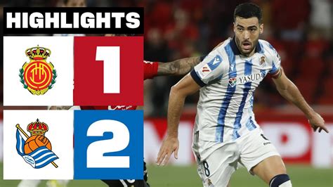 RCD MALLORCA 1 2 REAL SOCIEDAD RESUMEN LALIGA EA SPORTS YouTube