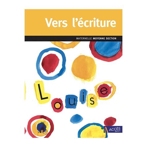 Vers l écriture