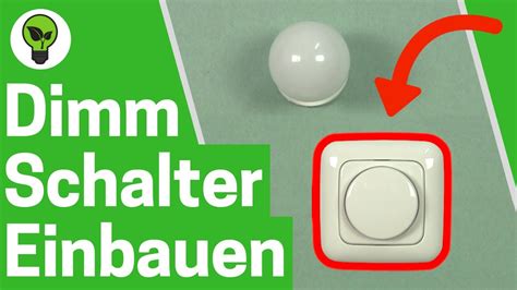 Dimmer Einbauen Deutsch ULTIMATIVE ANLEITUNG Wie Dreh Dimmschalter