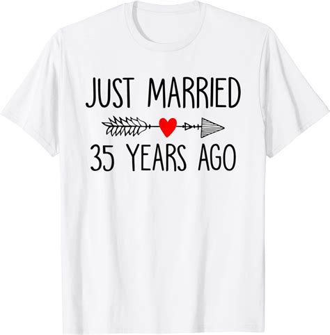 Just Married 35 Years Ago 35th Wedding Anniversary Couple T Shirt