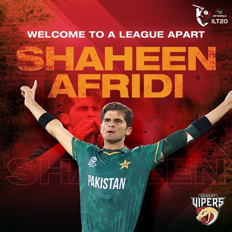 Desert Vipers Sign Shaheen Shah Afridi For Ilt20 Season 2