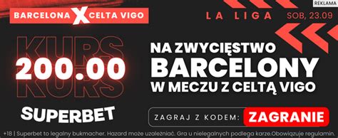 Bonus Z Za Wygran Barcelony W Meczu Z Celt Vigo