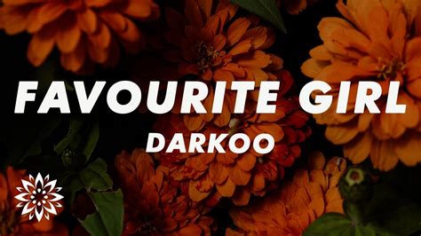 Darkoo Ft Dess Dior Favourite Girl Lyrics YouTube