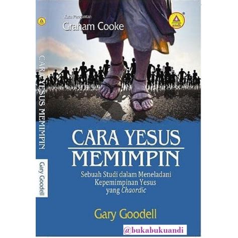 Jual Cara Yesus Memimpin Menjadi Pemimpin Yang Lebih Efektif Kab