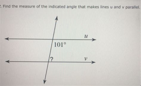 Solved Find The Measure Of The Indicated Angle That Makes Lines U