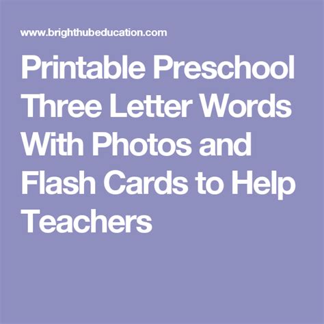 Printable Preschool Three Letter Words With Photos And Flash Cards To