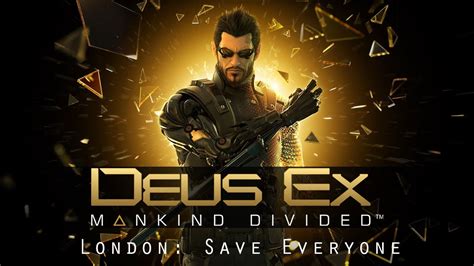 Deus Ex Mankind Divided Final Mission London SAVE EVERYONE Laputan