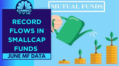 June Mutual Fund Data Net Equity Inflows At ₹ 8245 Crore Cnbc Tv18