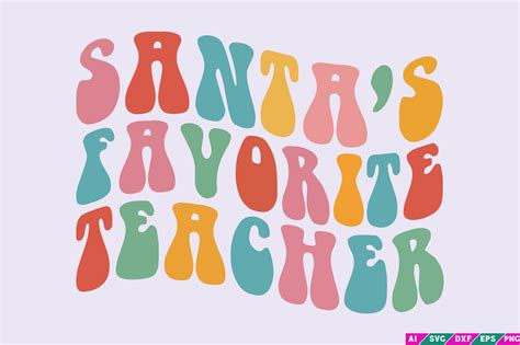 Santa S Favorite Teacher Christmas Svg Graphic By Cricut House