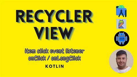 Click Event Listener On Recyclerview Onclick Onlongclick Android