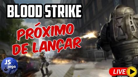 Blood Strike Lançamento Chegando Faltam 4 Dias YouTube