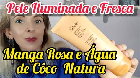 LANÇAMENTO HIDRATANTE ILUMINADOR MANGA ROSA E ÁGUA DE CÔCO DA NATURA