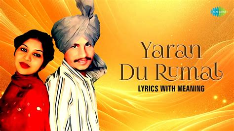 Chamkila Song Lyrics With Hindi Meaning Yaran Du Rumal Amarjot