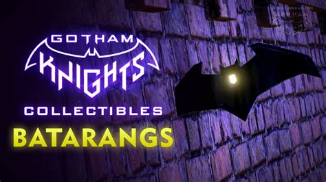 Gotham Knights All Batarangs Locations Batarang Collector Trophy