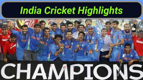 India Cricket Highlights Videos