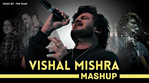 Mashup Vishal Mishra Pehle Bhi Main 2024 Janiye Aaj Bhi Chillout