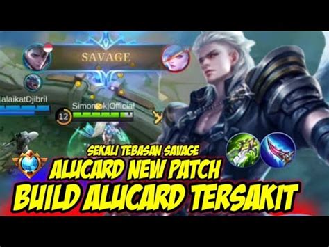 SAVAGE BUILD ALUCARD TERSAKIT 2023 BUILD ALUCARD TERSAKIT TOP GLOBAL