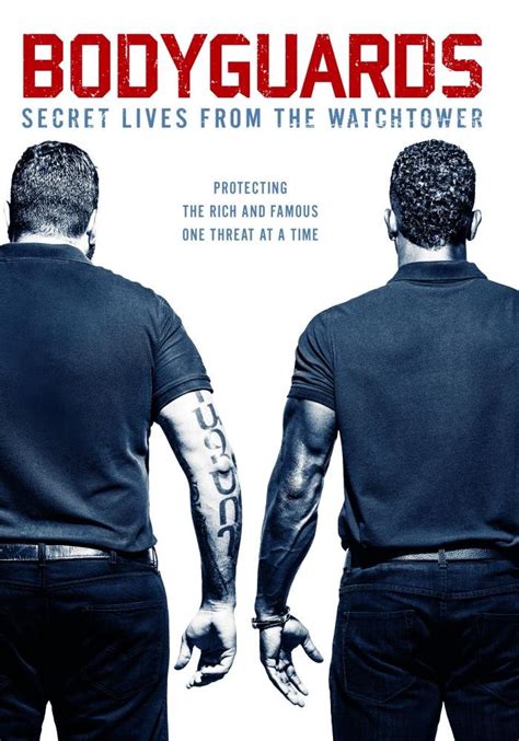 Bodyguards Secret Lives From The Watchtower Movies And Tv Shows