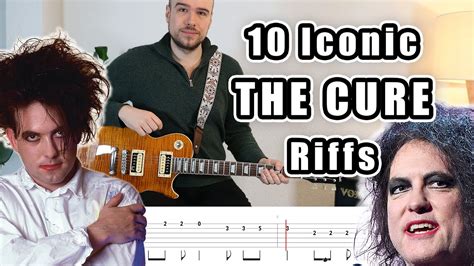 10 Iconic THE CURE Guitar Riffs With Tabs YouTube