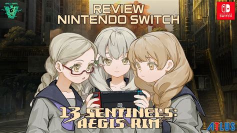 ¿vale La Pena 13 Sentinels Aegis Rim En Nintendo Switch Review En