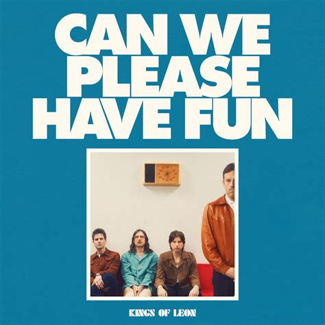 Can We Please Have Fun” álbum De Kings Of Leon En Apple Music