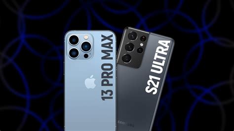 Iphone 13 Pro Max Vs Galaxy S21 Ultra Melhor Celular De 2021 é Apple