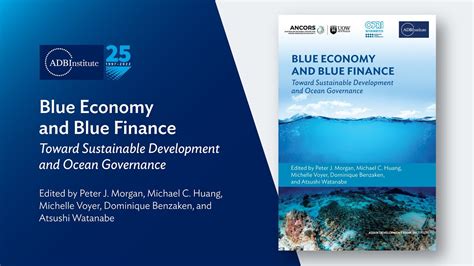 Blue Economy And Blue Finance Toward Sustainable Development And Ocean