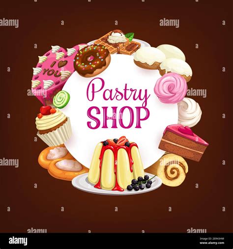 Cakes And Bakery Pastry Sweets Chocolate Desserts Food Vector Poster